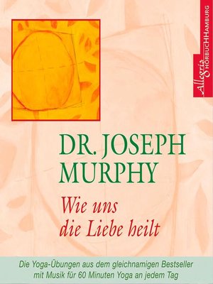 cover image of Wie uns die Liebe heilt